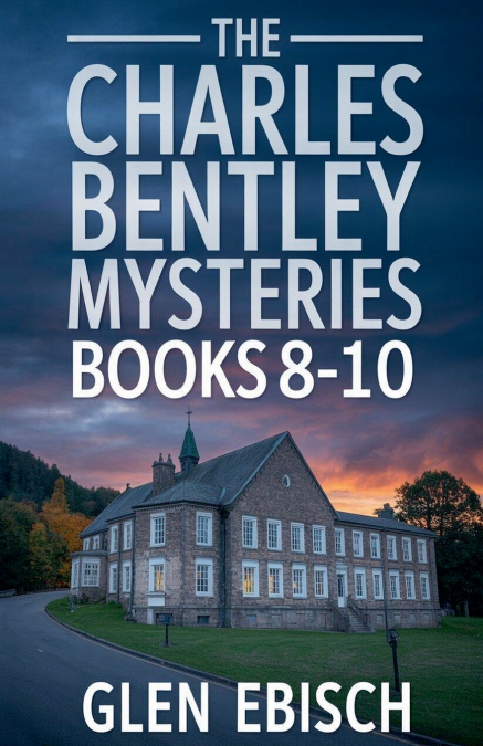 The Charles Bentley Mysteries Books 8-10