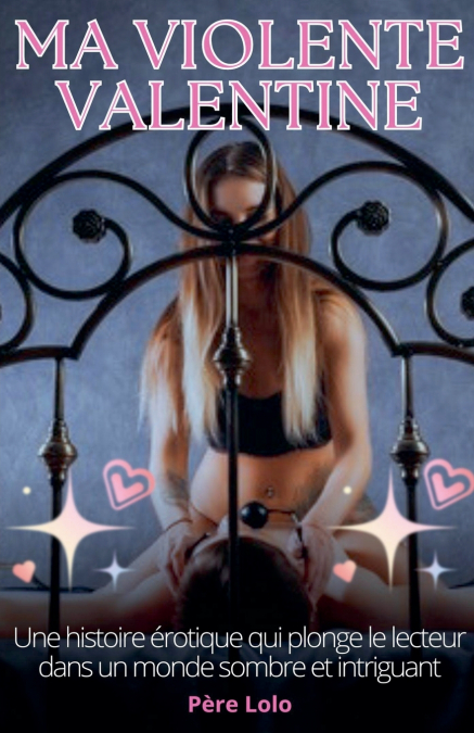 Ma Violente Valentine