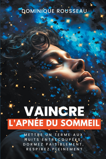 Vaincre l’apnée du sommeil