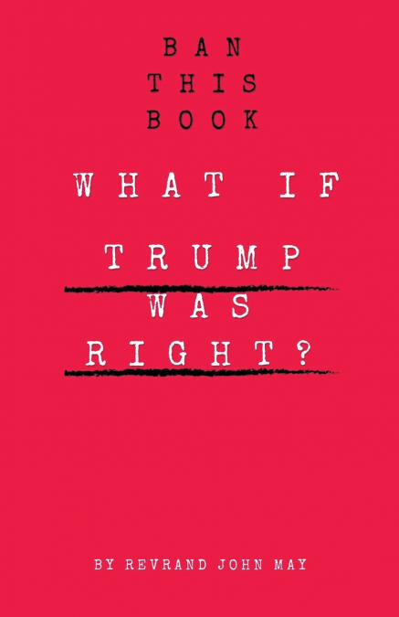 Ban this book What if trump was right