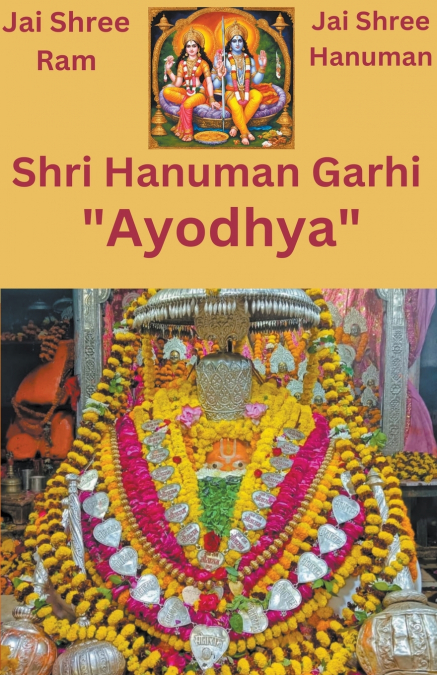 Jai Shri Hanuman Garhi 'Ayodhya'