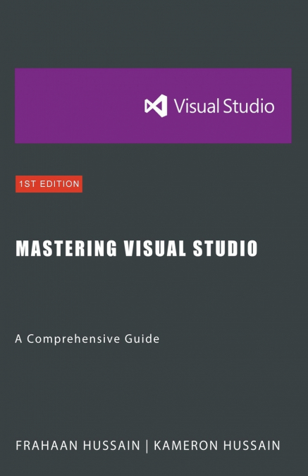 Mastering Visual Studio