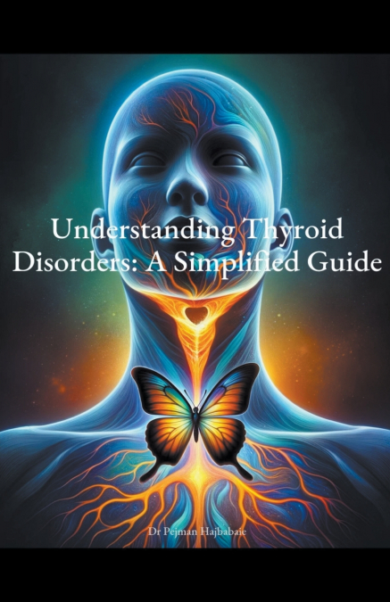 Understanding Thyroid Disorders