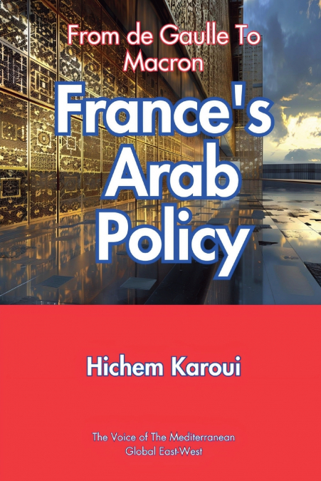France’s Arab Policy