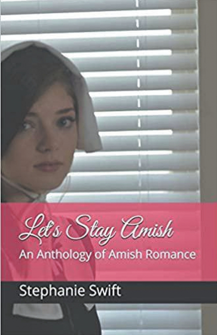 Let’s Stay Amish