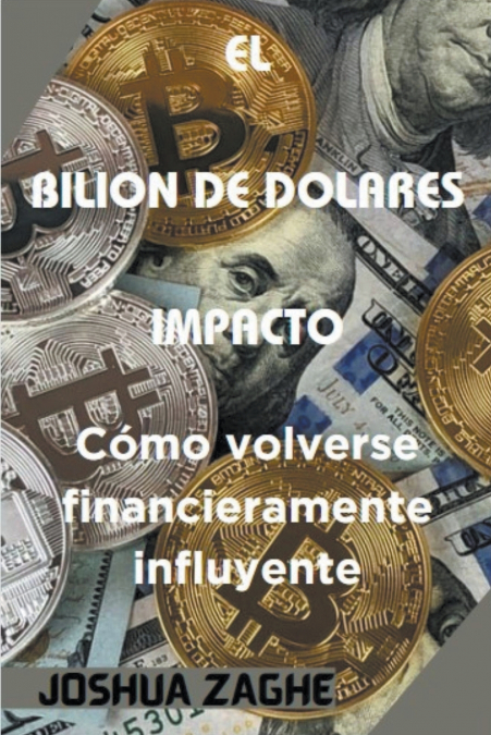 EL  BILION DE DOLARES  IMPACTO