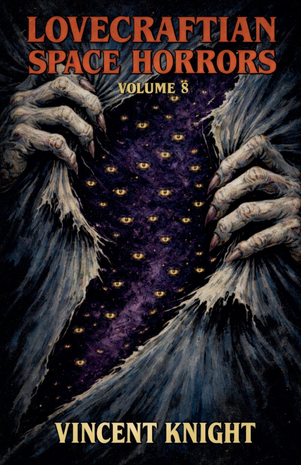 Lovecraftian Space Horrors Volume 8