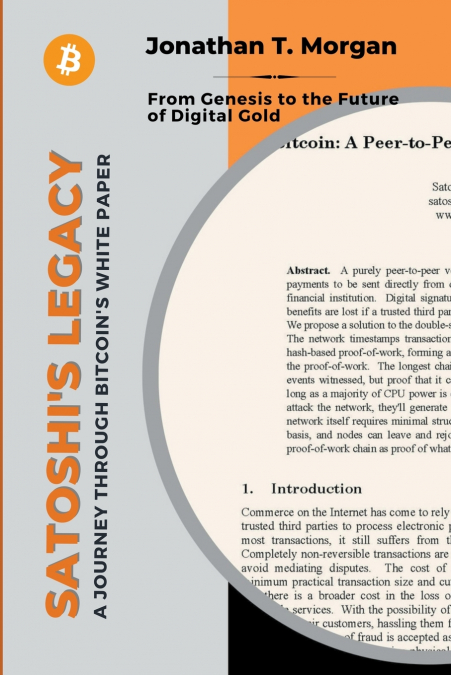 Satoshi’s Legacy