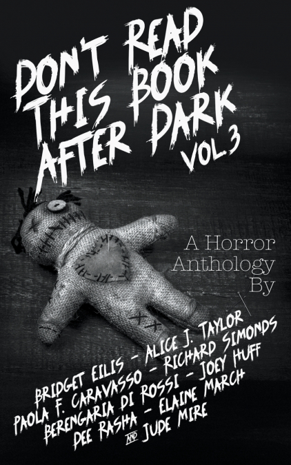 Don’t Read This Book After Dark Vol. 3