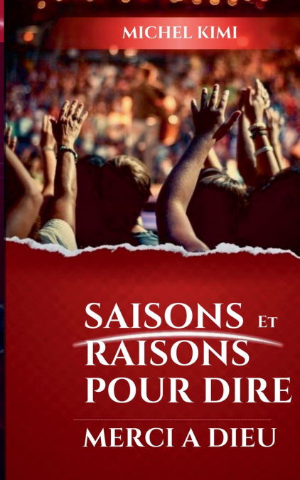 Saisons et Raisons  pour dire merci a Dieu