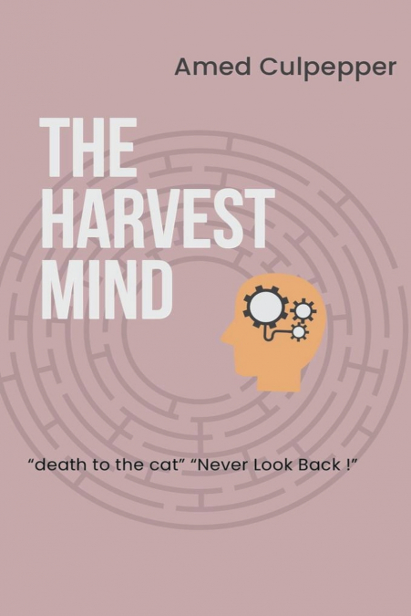 The  Mind’s  Harvest