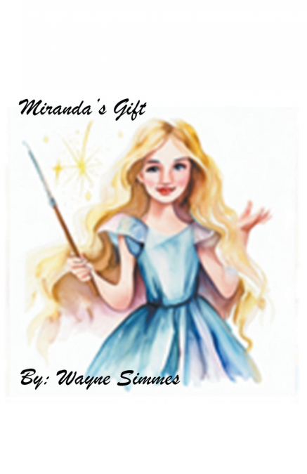 Miranda’s Gift