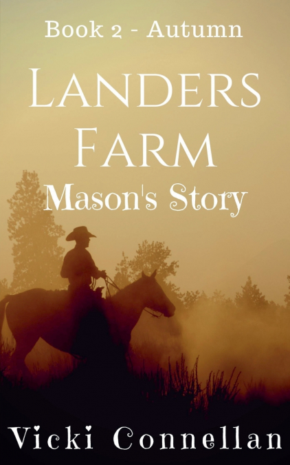 Landers Farm - Autumn - Mason’s Story