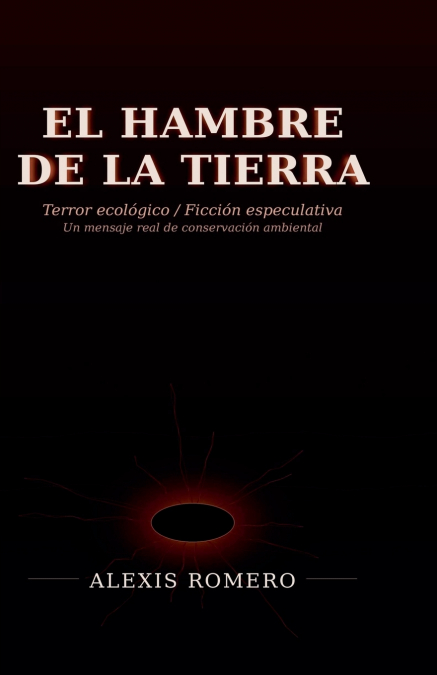 El Hambre De La Tierra