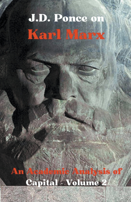 J.D. Ponce on Karl Marx