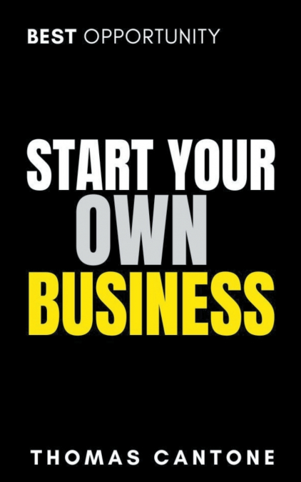 Start Your Own Business