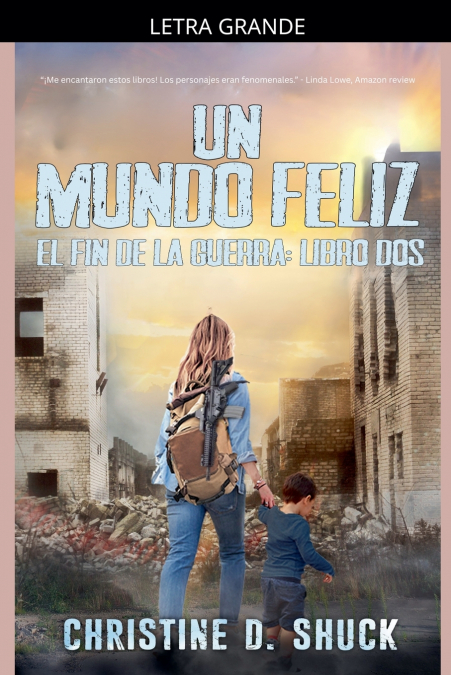 Un Mundo Feliz