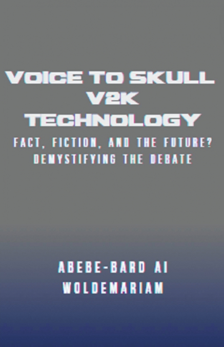 Voice to Skull (V2K) Technology