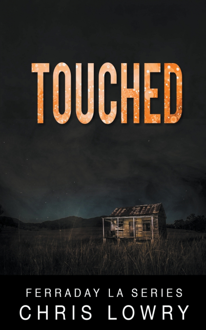 Touched