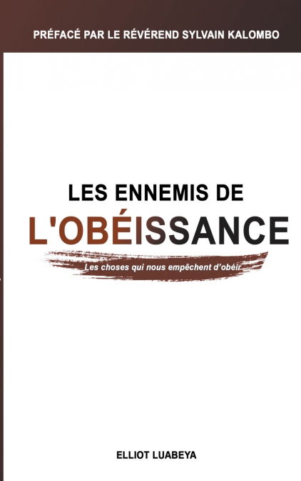 Les ennemis de l’Obéissance