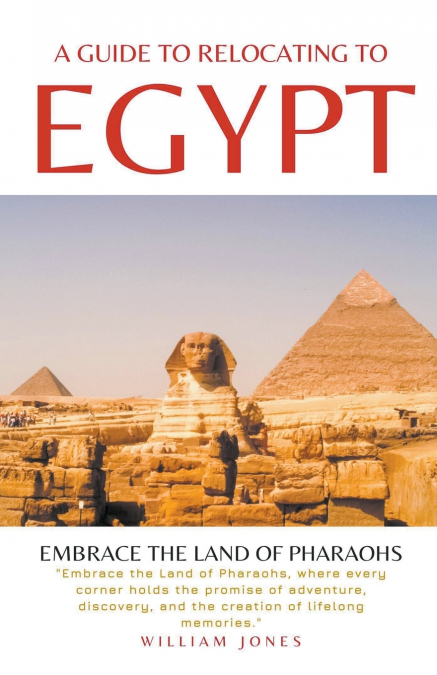 A Guide to Relocating to Egypt