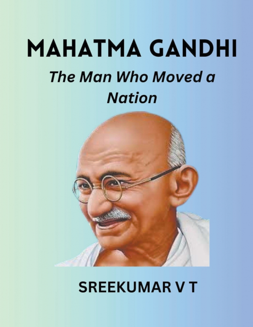 Mahatma Gandhi
