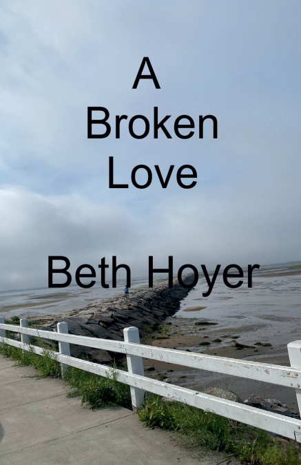 A Broken Love