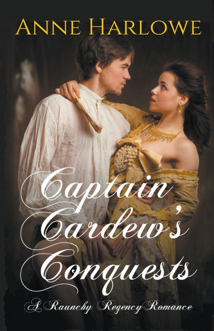 Captain Cardew’s Conquests