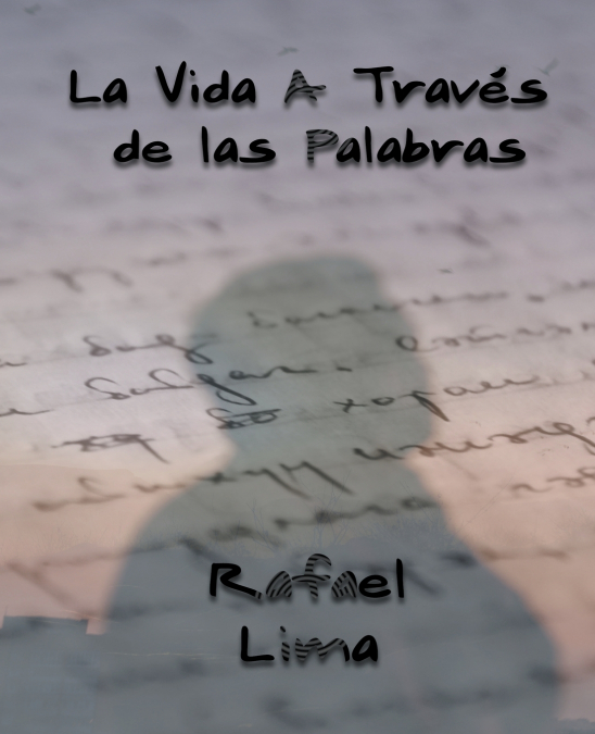 La Vida A Través de las Palabras