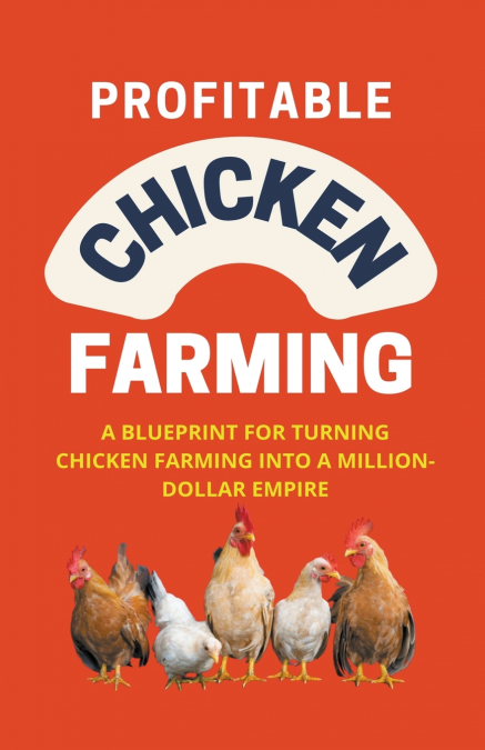 Profitable Chicken Farming