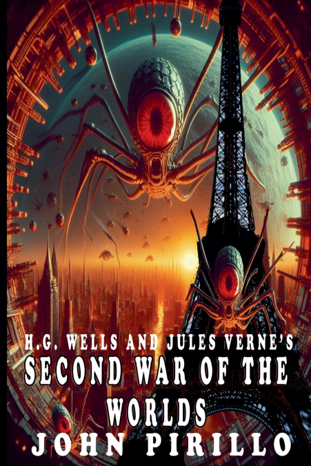 H.G. Wells and Jules Verne’s Second War of the Worlds