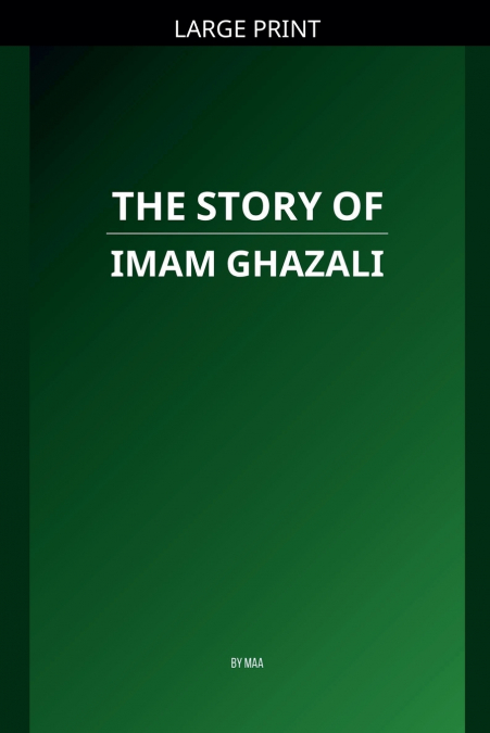 The Story of Imam Ghazali