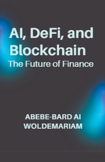 AI, DeFi, and Blockchain