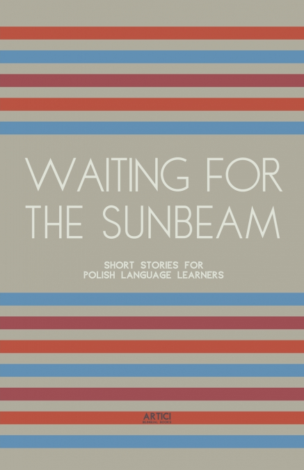 Waiting For The Sunbeam