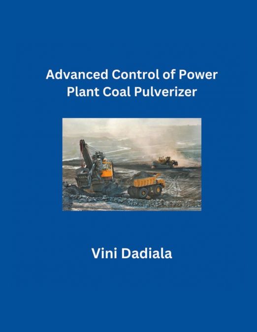 Advanced Control of Power Plant Coal Pulverizer