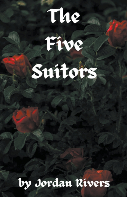 The Five Suitors