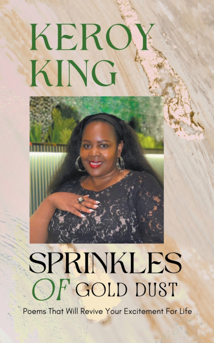 Sprinkles of Gold Dust - Poems that will revive your excitement for life