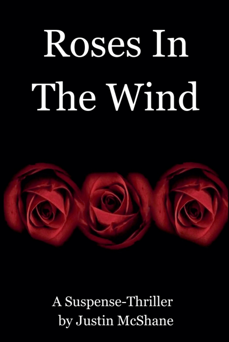 Roses In The Wind