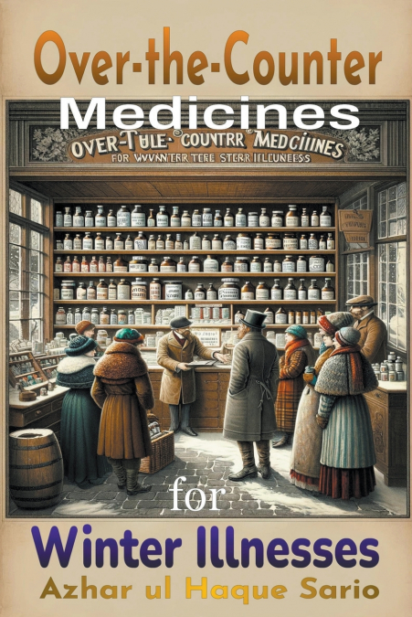 Over-the-Counter Medicines for Winter Illnesses