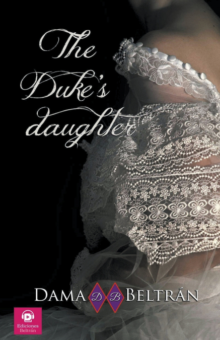 The Duke’s Daughter