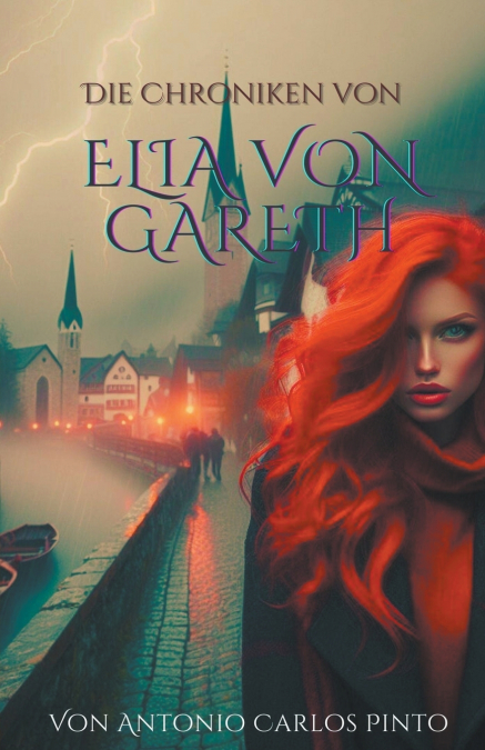 Elia von Gareth und die Chroniken von NightGlen