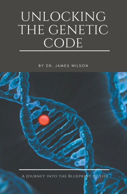 Unlocking the Genetic Code