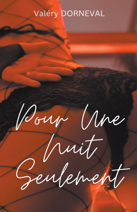 Pour Une Nuit Seulement
