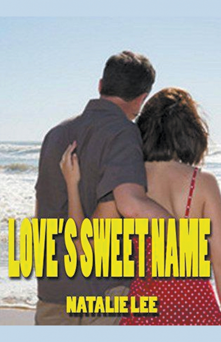 Love’s Sweet Name