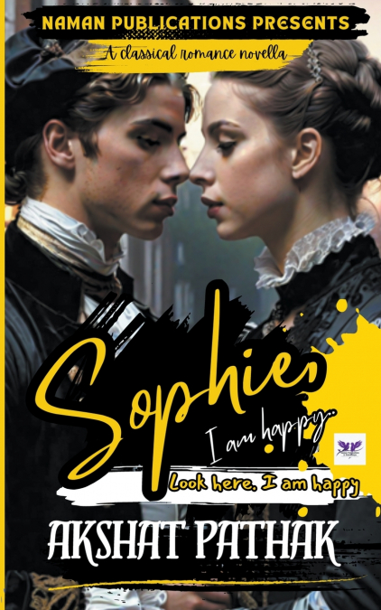 Sophie, I am happy...