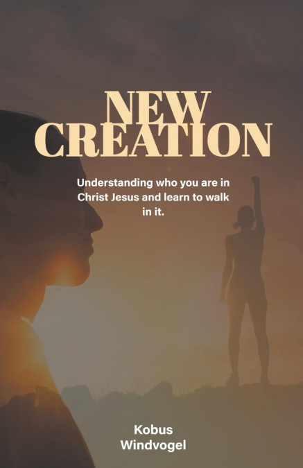 New Creation