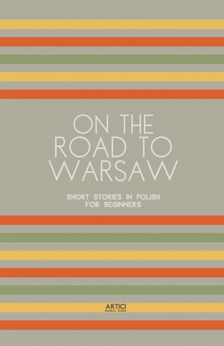 On the Road to Warsaw