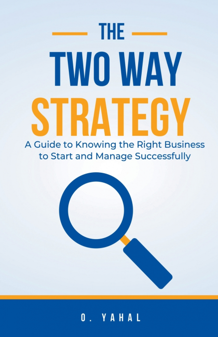 The Two-Way Strategy