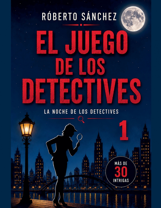 El Juego de los Detectives 1