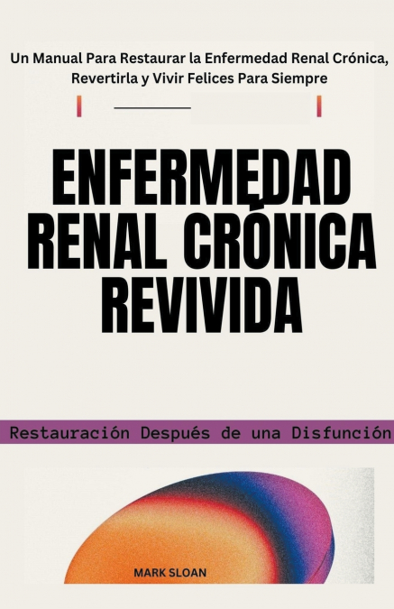 Enfermedad Renal Crónica Revivida